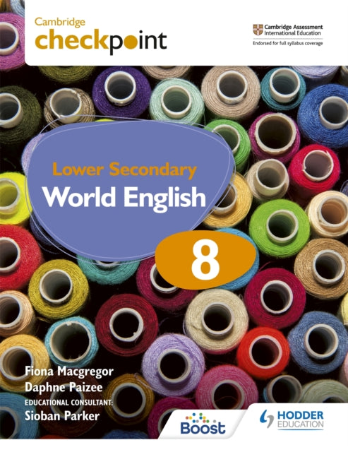 Cambridge Checkpoint Lower Secondary World English Student's Book 8 9781398311428 Fiona Macgregor