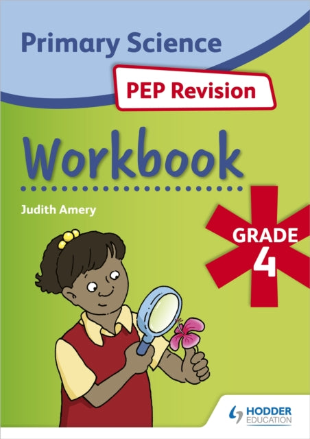 Book cover of: Science PEP Revision Workbook Grade 4. By: Judith Amery