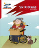Book cover of: Reading Planet: Rocket Phonics – Target Practice – Six Kittens – Red A. By: Abigail Steel