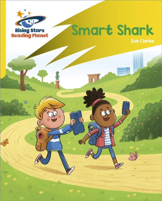 Book cover of: Reading Planet: Rocket Phonics – Target Practice – Smart Shark – Yellow. By: Abigail Steel