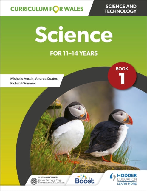Book cover of: Curriculum for Wales: Science for 11-14 years: Pupil Book 1. By: Richard Grimmer