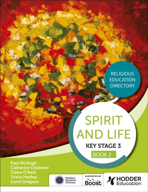 Book cover of: Spirit and Life: Religious Education Directory for Catholic Schools Key Stage 3 Book 2. By: Paul McHugh
