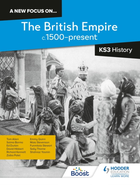 Book cover of: new focus on...The British Empire, c.1500–present for KS3 History. By: Richard Kennett
