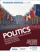 Book cover of: Pearson Edexcel A Level Politics: UK Government and Politics, Political Ideas and Global Politics. By: David Tuck