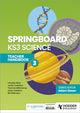 Book cover of: Springboard: KS3 Science Teacher Handbook 3. By: Adam Boxer