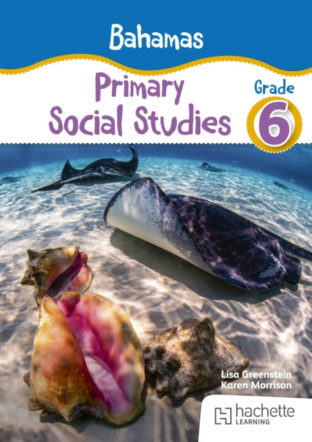 Book cover of: Bahamas Primary Social Studies Grade 6. By: Lisa Greenstein