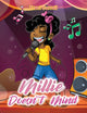 Book cover of: Millie Doesn't Mind. By: Traci Carroll
