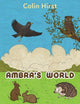 Book cover of: Ambra's World. By: Colin Hirst