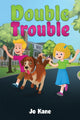 Book cover of: Double Trouble