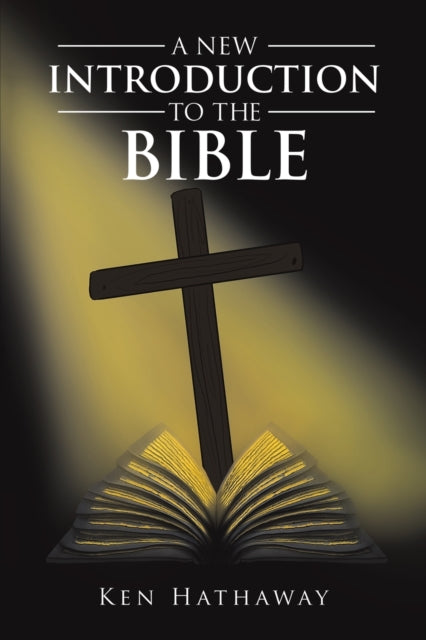 Book cover of: New Introduction to The Bible. By: Ken Hathaway