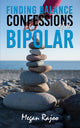 Book cover of: Finding Balance - Confessions of a Bipolar