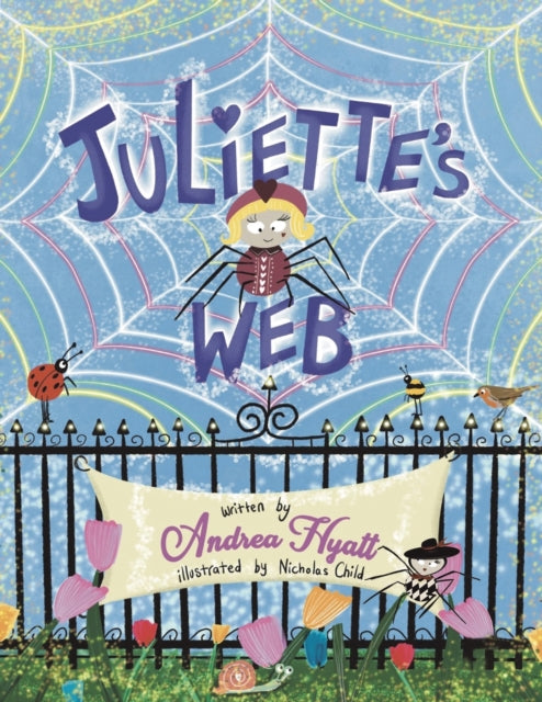 Book cover of: Juliette's Web. By: Andrea Hyatt