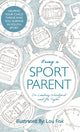 Book cover of: Being a Sport Parent