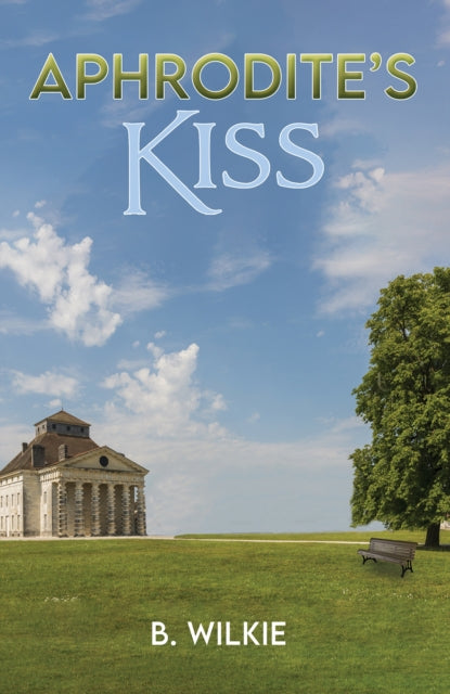 Book cover of: Aphrodite's Kiss. By: B. Wilkie
