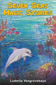 Book cover of: Seven Seas Magic Stories. By: Ludmila Vengrovskaya
