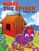 Book cover of: Nigel the Spider