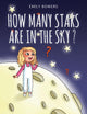 How Many Stars Are in the Sky? 9781398478251 Emily Bowers