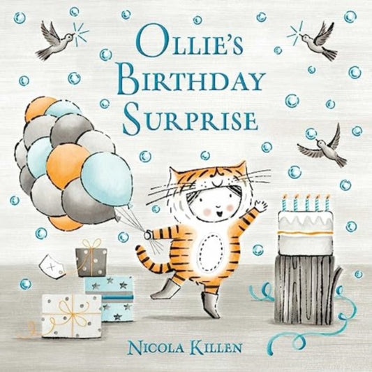 Book cover of: Ollie's Birthday Surprise. By: Nicola Killen