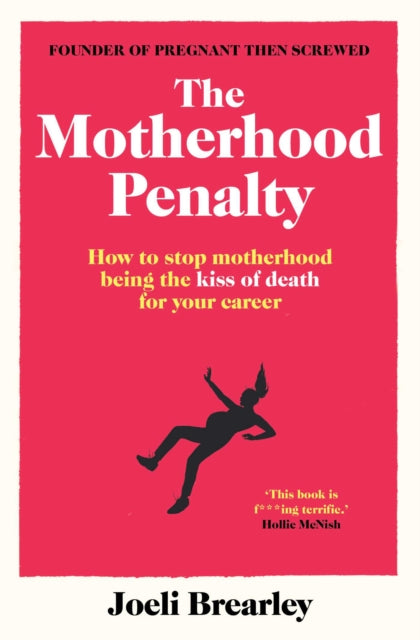 Book cover of: Motherhood Penalty. By: Joeli Brearley