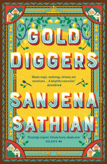 Book cover of: Gold Diggers. By: Sanjena Sathian