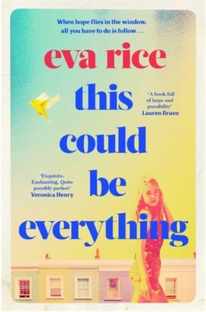 Book cover of: This Could be Everything. By: Eva Rice