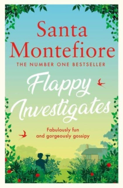 Book cover of: Flappy Investigates. By: Santa Montefiore