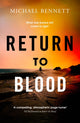 Book cover of: Return to Blood. By: Michael Bennett