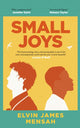 Small Joys, A Buzzfeed 'Amazing New Book You Need to Read ASAP' 9781398514881 Elvin Mensah