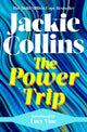 Book cover of: Power Trip. By: Jackie Collins