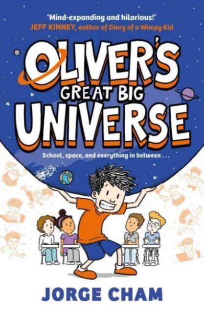 Book cover of: Oliver's Great Big Universe. By: Jorge Cham