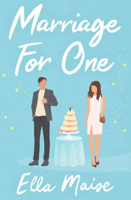 Marriage for One 9781398521629 Ella Maise
