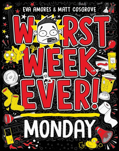 Worst Week Ever!  Monday 9781398521889 Eva Amores