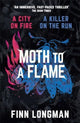 Book cover of: Moth to a Flame. By: Finn Longman
