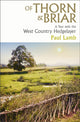 Of Thorn & Briar, A Year with the West Country Hedgelayer 9781398535039 Paul Lamb