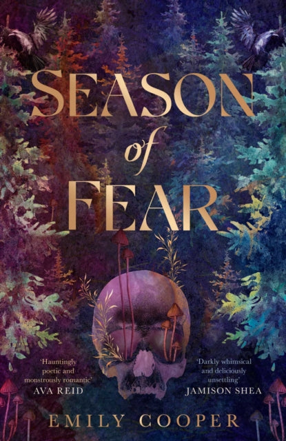 Season of Fear, 'A beguiling dark fantasy debut' AVA REID 9781398535794 Emily Cooper