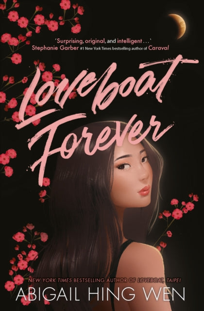 Book cover of: Loveboat Forever. By: Abigail Hing Wen