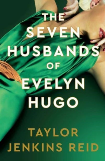 Seven Husbands of Evelyn Hugo: Deluxe edition Hardback, The Sunday Times Bestseller 9781398542143 Taylor Jenkins Reid