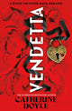 Book cover of: Vendetta. By: Catherine Doyle