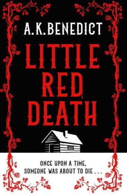 Book cover of: Little Red Death. By: A. K. Benedict
