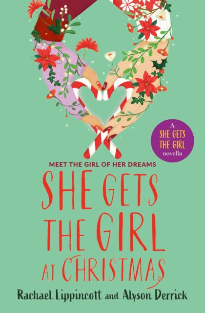 She Gets the Girl at Christmas 9781398548244 Rachael Lippincott