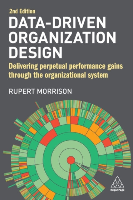 Book cover of: Data-Driven Organization Design. By: Rupert Morrison