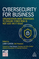 Book cover of: Cybersecurity for Business. By: Larry Clinton
