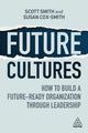 Book cover of: Future Cultures. By: Scott Smith