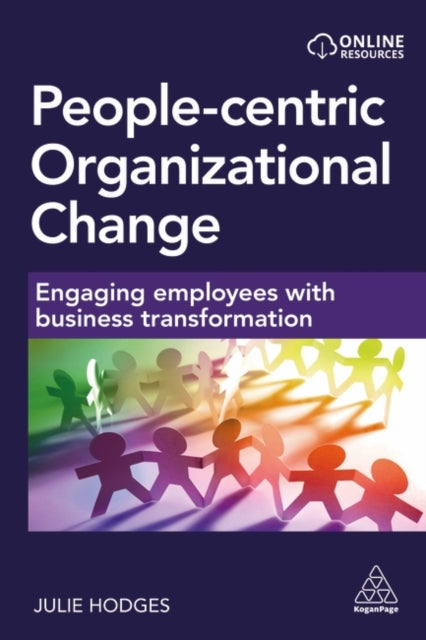 Book cover of: People-centric Organizational Change. By: Julie Hodges