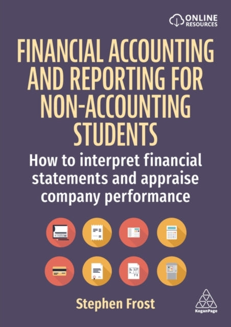 Book cover of: Financial Accounting and Reporting for Non-Accounting Students. By: Stephen Frost