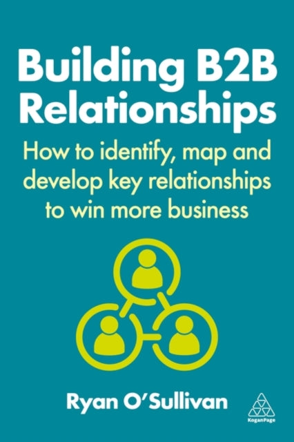Book cover of: Building B2B Relationships. By: Ryan O'Sullivan