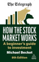 Book cover of: How the Stock Market Works. By: Michael Becket