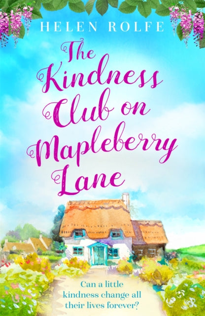 Book cover of: Kindness Club on Mapleberry Lane. By: Helen Rolfe