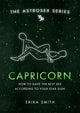 Astrosex: Capricorn, How to have the best sex according to your star sign 9781398702127 Erika Smith
