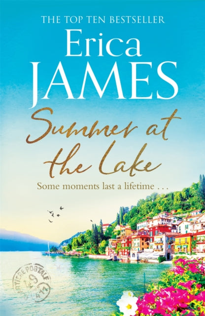 Book cover of: Summer at the Lake. By: Erica James